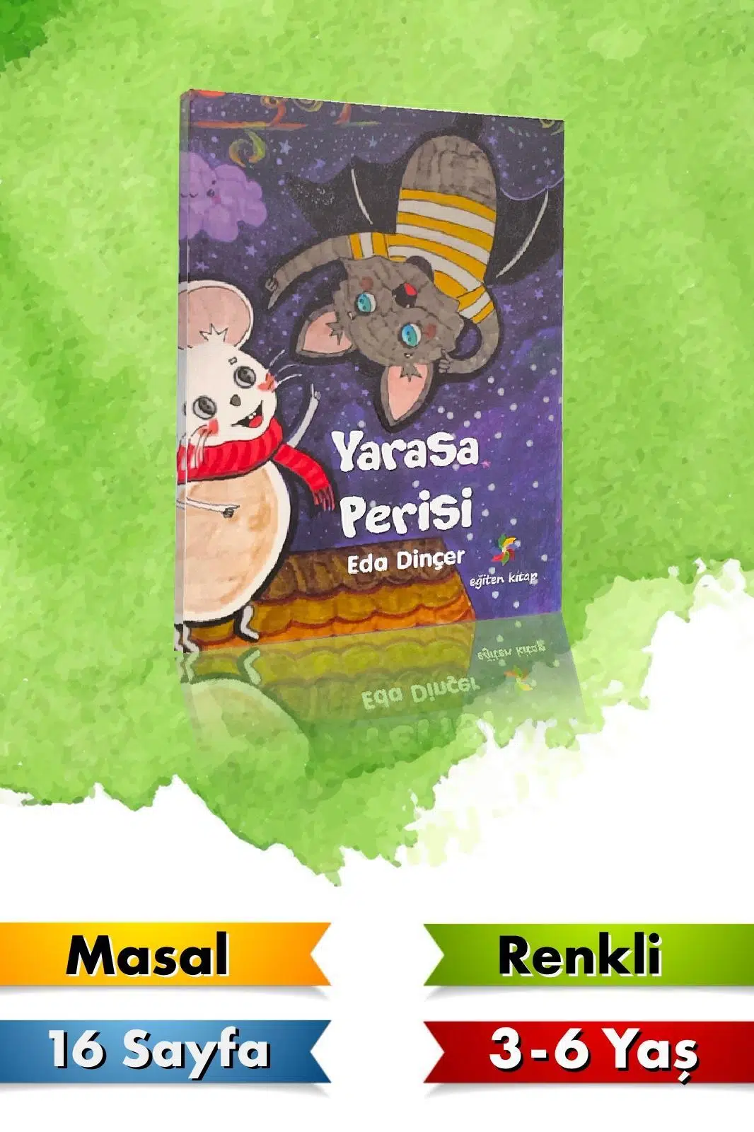 Yarasa Perisi Masal Kitabı | 3-6 Yaş Çocuklar İçin Renkli Resimli Hikâye Kitabı | Eğitici Çocuk Masalı